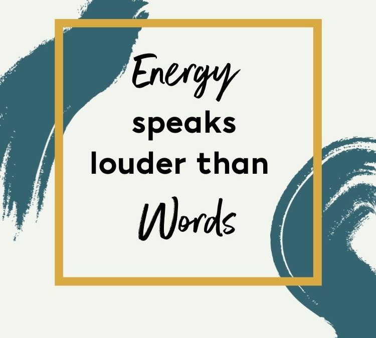 Energy Speaks Louder Than Words