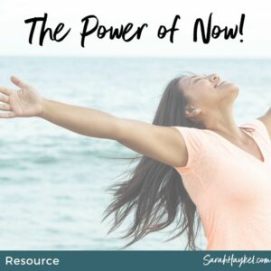 sarah-haykel-resources-the-power-of-now