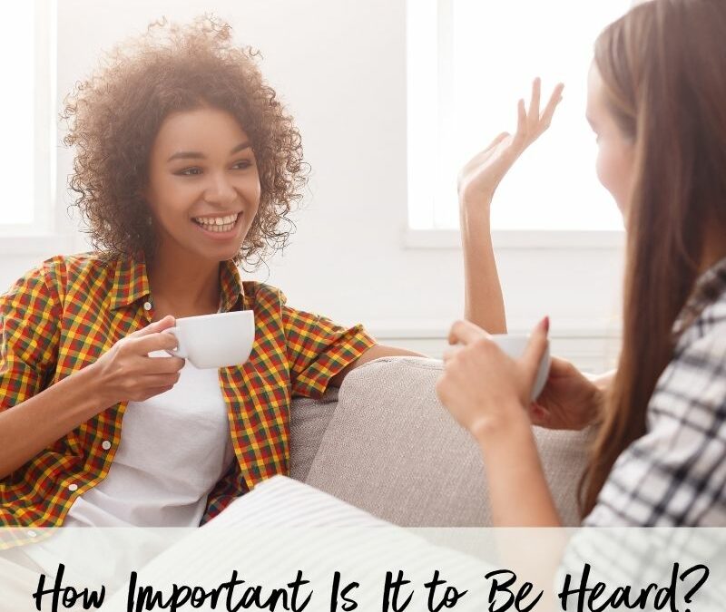 How Important Is It to Be Heard?