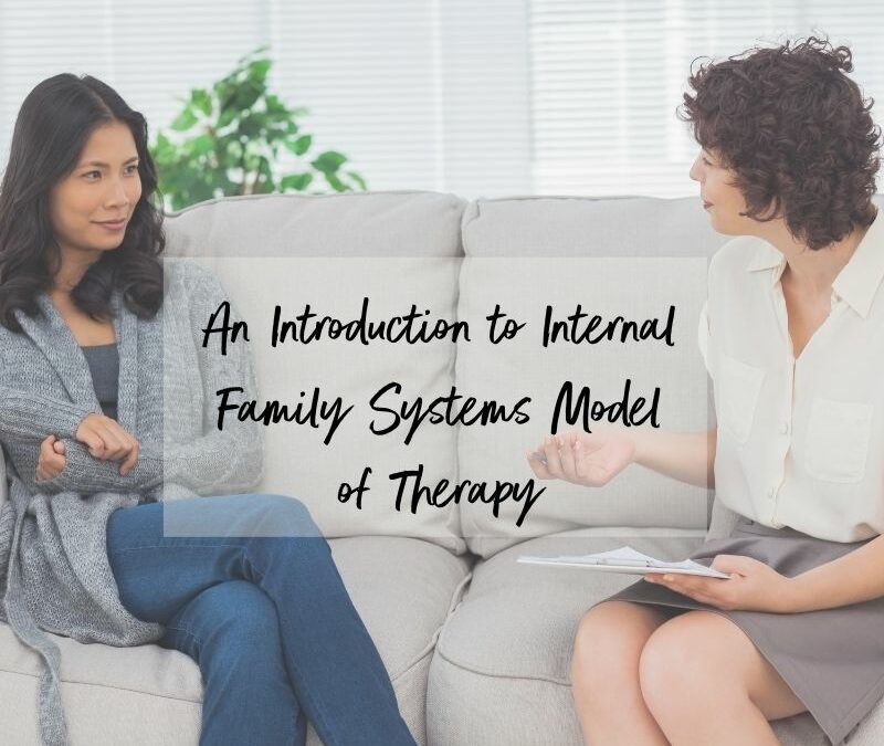 An Introduction to Internal Family Systems Model of Therapy